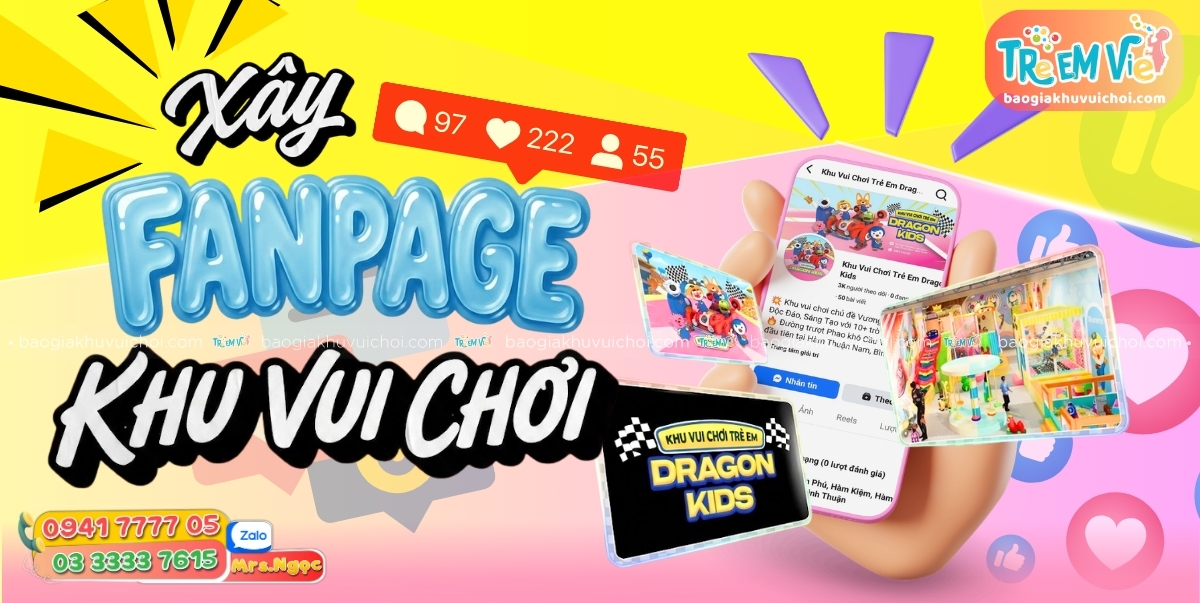 Xây Fanpage Khu Vui Chơi Trẻ Em Từ Con Số 0.jpg